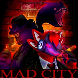 MAD CITY