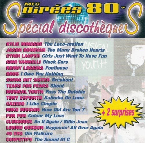Mes Soirées 80’s Spécial Discothèque Numéro 3