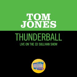 Thunderball (live on the Ed Sullivan Show, December 5, 1965)