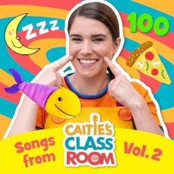 Songs From Caitie’s Classroom Vol. 2