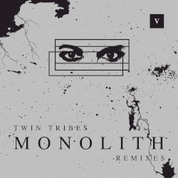 Monolith Remixes: V
