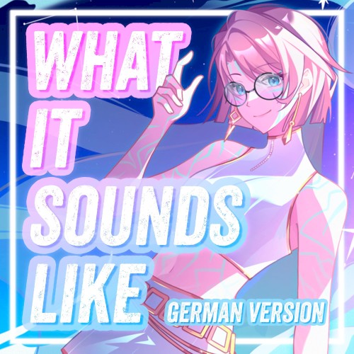 What It Sounds Like