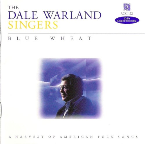 Blue Wheat: A Harvest of American Folk Songs