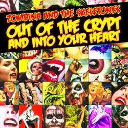 Out of the Crypt and Into Your Heart