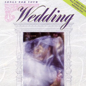 Songs for Your Wedding