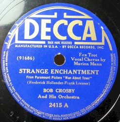Strange Enchantment / That Sentimental Sandwich