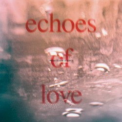 Echoes of Love