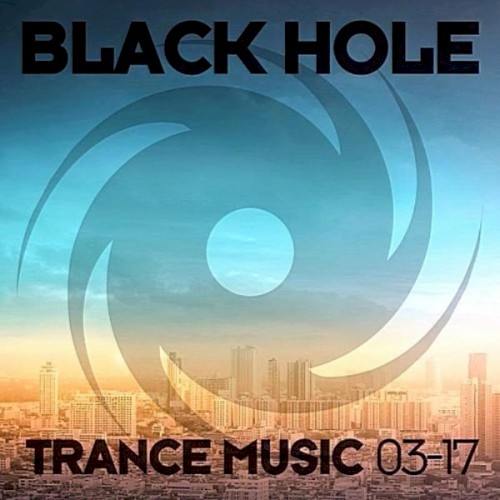 Black Hole Trance Music 03-17