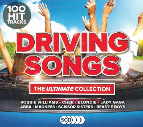Driving Songs: The Ultimate Collection