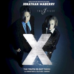The X-Files Series, Book 2: The Truth Is Out There
