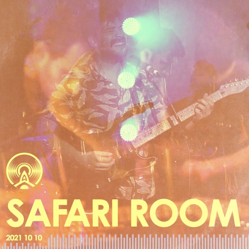 Safari Room Live at Radio Artifact 2021 10 10
