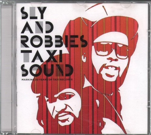 Sly and Robbie's Taxi Sound: Marking 30 Years of Taxi Records