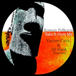 Take It Over Me Remixes
