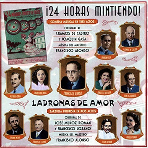 24 horas mintiendo / Ladronas de amor