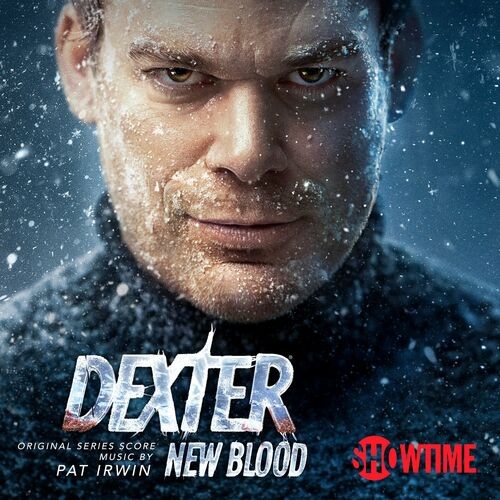 Dexter: New Blood (Original Series Score)