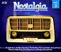 Nostalgia, deel 3