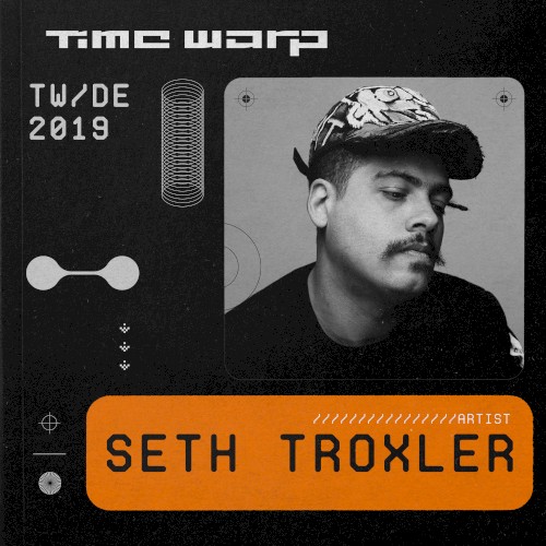 Seth Troxler at Time Warp DE, 2019