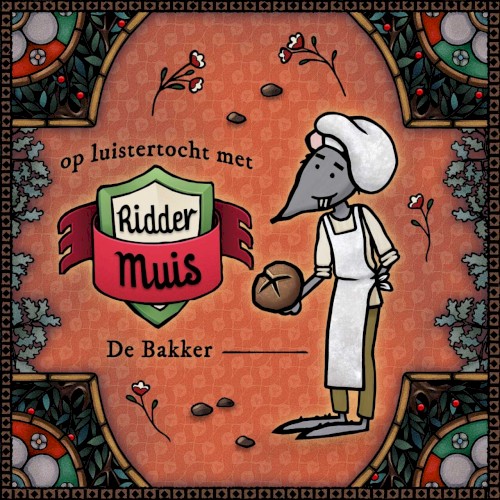 Op luistertocht met Ridder Muis - 05 Bakker