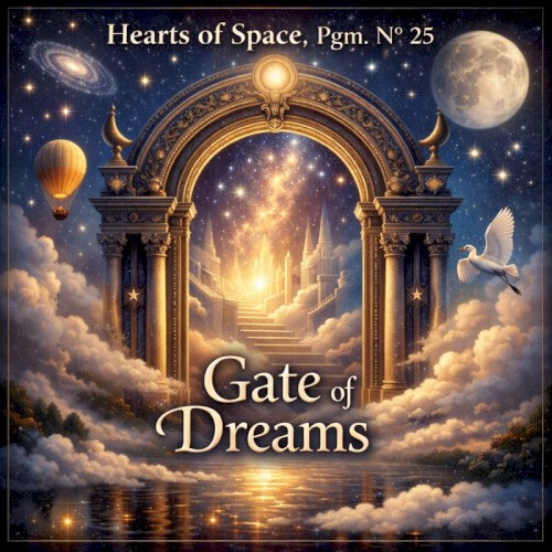 Hearts of Space, Pgm. Nº 25: Gate of Dreams
