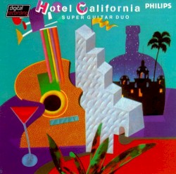 Hotel California/Super Guitar Duo