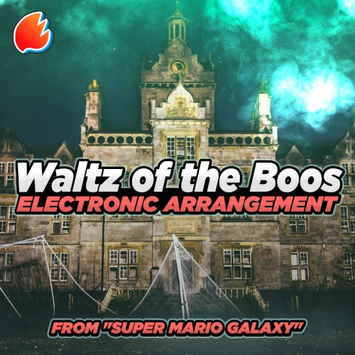 Waltz of the Boos (From “Super Mario Galaxy”)