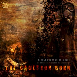 The Cauldron Born
