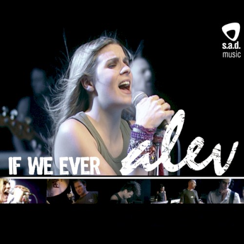 If We Ever