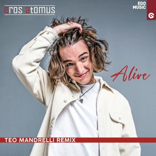 Alive (Teo Mandrelli remix)