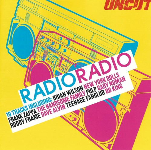 Uncut, 2002.9: Radio Radio