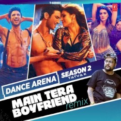 Main Tera Boyfriend Remix