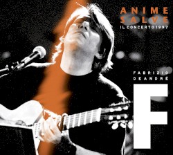 Anime salve: Il concerto 1997