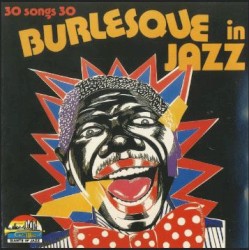 Burlesque in Jazz