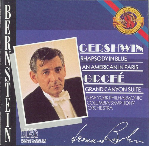 Gershwin: Rhapsody in Blue / An American in Paris / Grofé: Grand Canyon Suite
