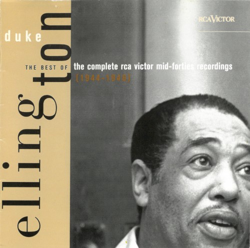The Best of the Complete RCA Victor Mid-Forties Recordings (1944-1946)