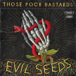 Evil Seeds