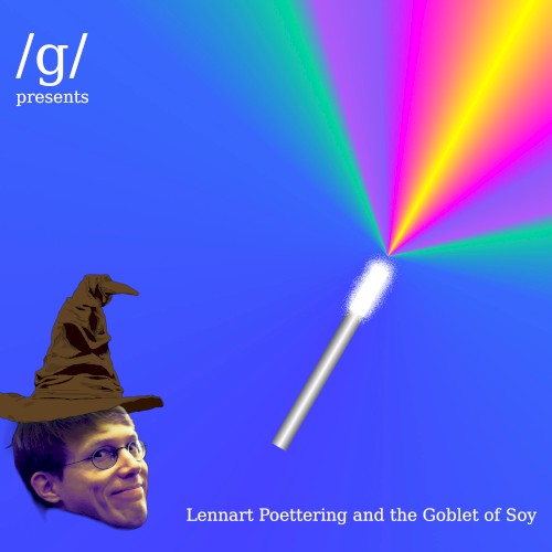 Lennart Poettering and the Goblet of Soy
