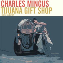 Oldies Selection, Tijuana Gift Shop