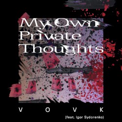 My Own Private Thoughts