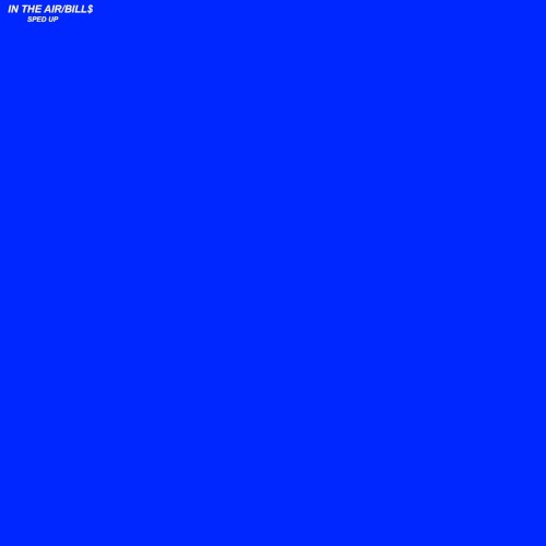 IN THE AIR/BILL$ (sped up)