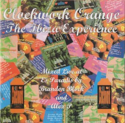 Clockwork Orange: The Ibiza Experience