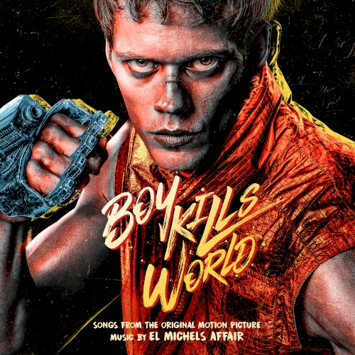 Boy Kills World (Songs From The Original Motion Picture)