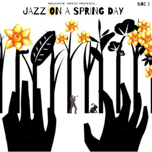Jazz on a Spring Day ~ Side 1
