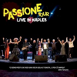 Passione Tour: Live in Naples