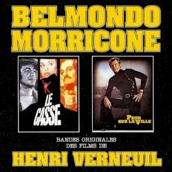 Belmondo Morricone: Bandes originales des films de Henri Verneuil