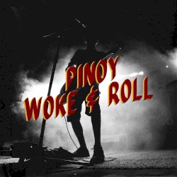 Pinoy Woke & Roll