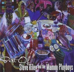Best of Steve Riley and the Mamou Playboys