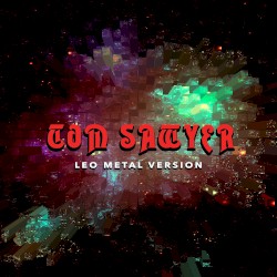 Tom Sawyer (Metal Version)