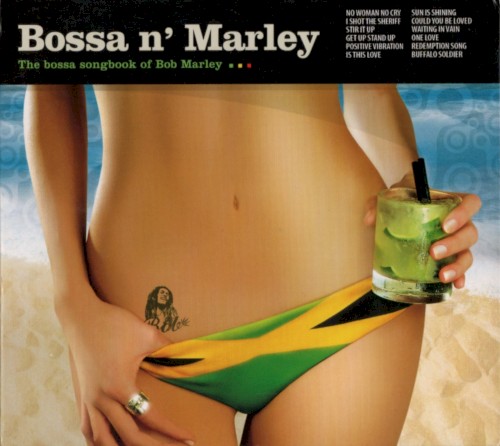 Bossa n' Marley: The Bossa Songbook of Bob Marley