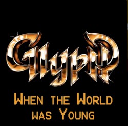 When The World Was Young