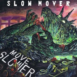 Move Slower